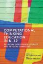 Computational Thinking Education In K-12 - Preview