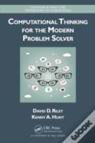 Computational Thinking For The Modern Problem Solver