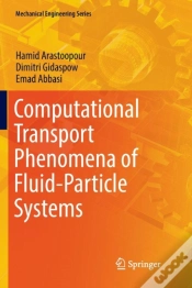 Capa do artigo Computational Transport Phenomena Of Fluid-Particle Systems