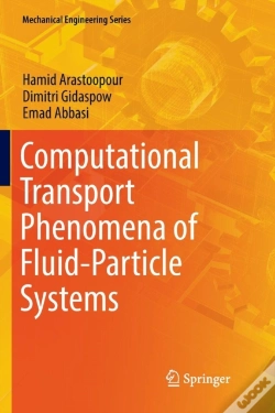 Capa do artigo Computational Transport Phenomena Of Fluid-Particle Systems