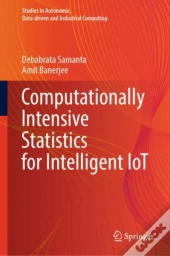 Computationally Intensive Statistics For Intelligent Iot