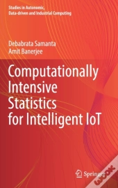 Computationally Intensive Statistics For Intelligent Iot