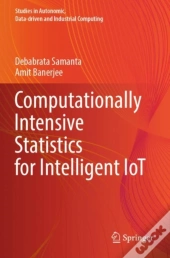Computationally Intensive Statistics For Intelligent Iot