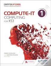 Compute-It: Student'S Book 1 - Computing For Ks3