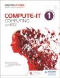 Compute-It: Student'S Book 1 - Computing For Ks3 - Preview
