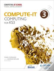 Compute-It: Student'S Book 3 - Computing For Ks3