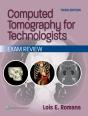Computed Tomography For Technologists: Exam Review - Preview