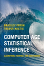 Computer Age Statistical Inference - Preview