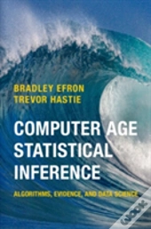 Computer Age Statistical Inference