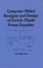 Computer-Aided Analysis And Design Of Switch-Mode Power Supplies - Preview