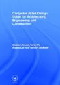 Computer Aided Design Guide For Architecture, Engineering And Construction - Preview