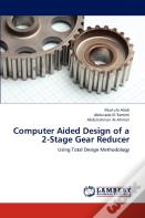 Computer Aided Design Of A 2-Stage Gear Reducer
