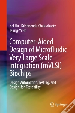 Capa do artigo Computer-Aided Design Of Microfluidic Very Large Scale Integration (Mvlsi) Biochips