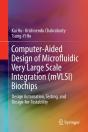 Computer-Aided Design Of Microfluidic Very Large Scale Integration (Mvlsi) Biochips - Preview