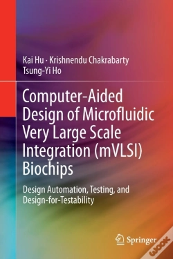 Capa do artigo Computer-Aided Design Of Microfluidic Very Large Scale Integration (Mvlsi) Biochips