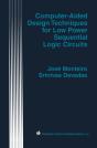 Computer-Aided Design Techniques For Low Power Sequential Logic Circuits - Preview