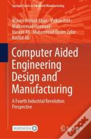 Computer Aided Engineering Design And Manufacturing