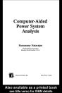 Computer-Aided Power System Analysis - Preview