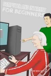 Computer And Internet For Beginners