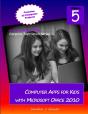 Computer Apps For Kids With Microsoft Office 2010 - Preview