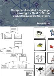 Computer-Assisted Language Learning For Deaf Children: A Natural Language Interface System