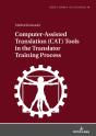 Computer-Assisted Translation (Cat) Tools In The Translator Training Process - Preview