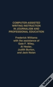 Capa do artigo Computer Assisted Writing Instruction In Journalism And Professional Education