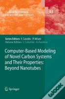Computer-Based Modeling Of Novel Carbon Systems And Their Properties