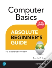 Computer Basics Absolute Beginner'S Guide, Windows 11 Edition