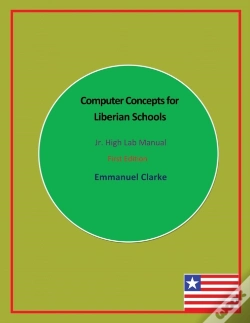 Capa do artigo Computer Concepts For Liberian Schools, Jr. High Lab Manual