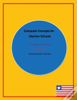 Capa do artigo Computer Concepts For Liberian Schools, Sr. High Lab Manual