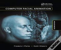 Computer Facial Animation