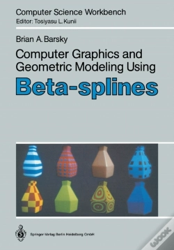 Capa do artigo Computer Graphics And Geometric Modeling Using Beta-Splines
