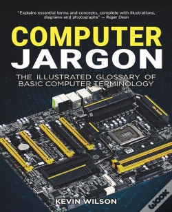 Capa do artigo Computer Jargon - The Illustrated Glossary Of Basic Computer Terminology