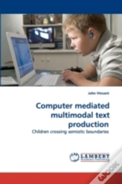 Capa do artigo Computer Mediated Multimodal Text Production