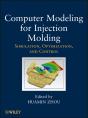 Computer Modeling For Injection Molding - Preview