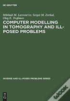 Computer Modelling In Tomography And Ill-Posed Problems