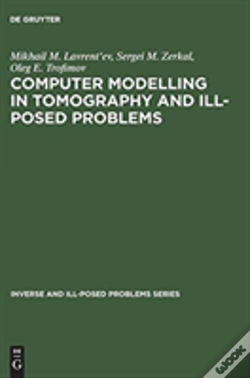 Capa do artigo Computer Modelling In Tomography And Ill-Posed Problems