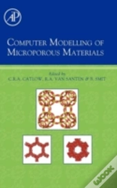 Computer Modelling Of Microporous Materials