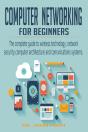 Computer Networking For Beginners: The C - Preview