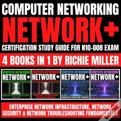 Capa do artigo Computer Networking: Network+ Certification Study Guide For N10-008 Exam 4 Books In 1