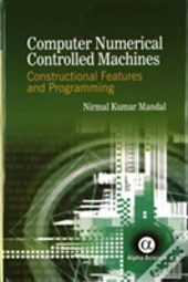 Computer Numerical Controlled Machines