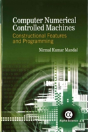 Computer Numerical Controlled Machines - Preview