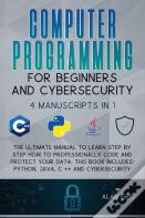 Computer Programming For Beginners And Cybersecurity