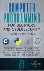 Computer Programming For Beginners And Cybersecurity - Preview
