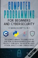 Computer Programming For Beginners And Cybersecurity