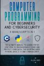 Computer Programming For Beginners And Cybersecurity - Preview
