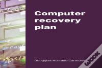 Computer Recovery Plan