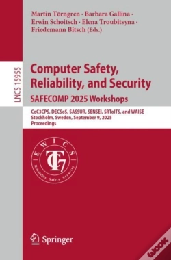 Capa do artigo Computer Safety, Reliability, And Security. Safecomp 2025 Workshops