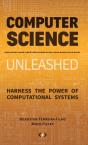 Computer Science Unleashed - Preview